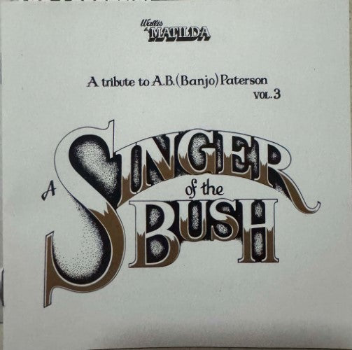 Compilation - Singer Of The Bush : A Tribute To AB (Banjo) Paterson Vol 3 (CD)
