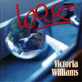 Victoria Williams - Loose (CD)