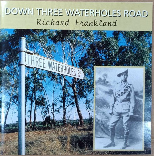 Richard Frankland - Down Three Waterholes Road (CD)