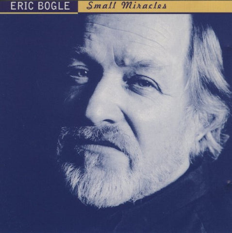 Eric Bogle - Small Miracles (CD)