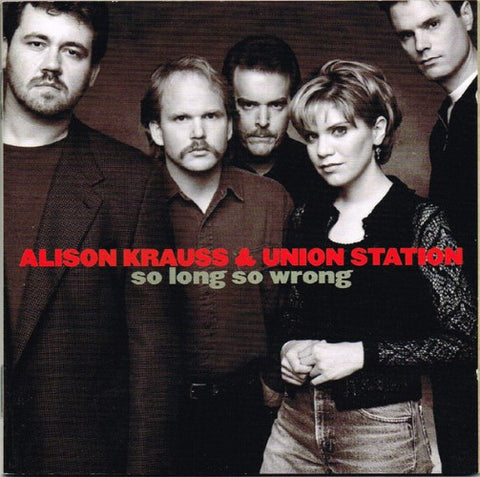 Alison Krauss & Union Station - So Long So Wrong (CD)