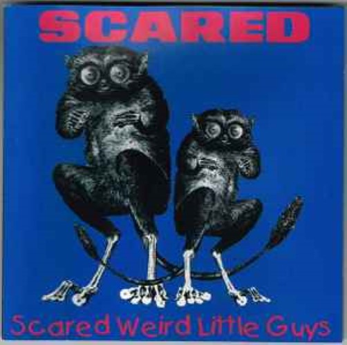 Scared Weird Little Guys - Scared (CD)