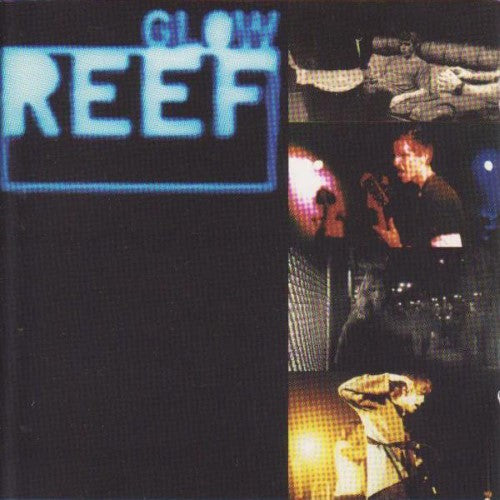 Reef - Glow (CD)