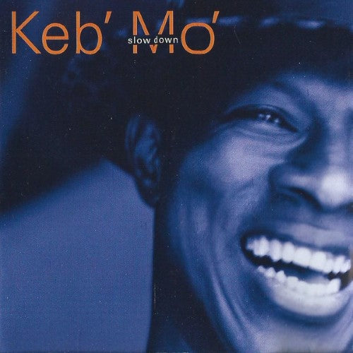 Keb' Mo' - Slow Down (CD)