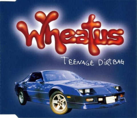 Wheatus - Teenage Dirtbag (CD)