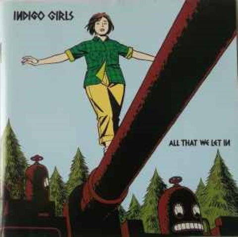 Indigo Girls - All That We Let In (CD)