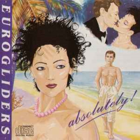 Eurogliders - Absolutely! (CD)