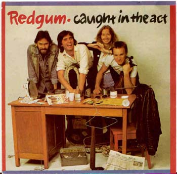 Redgum - Caught In The Act (CD)