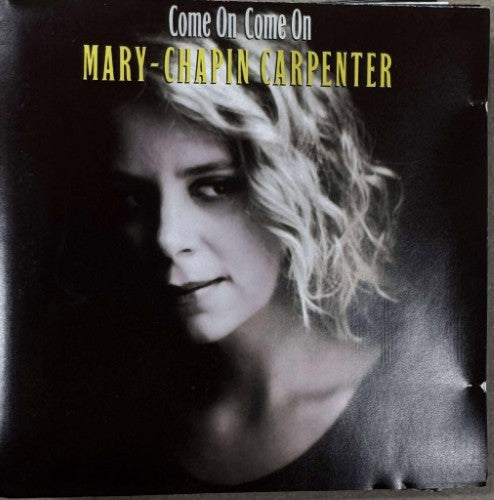 Mary Chapin Carpenter - Come on Come On (CD)
