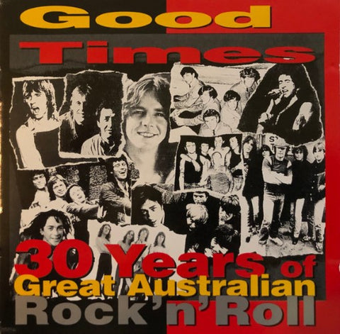 Compilation - Good times : 30 Years Of Australian Rock 'n' Roll (CD)