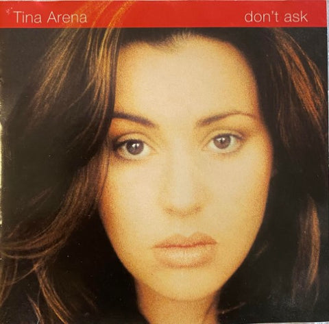 Tina Arena - Don't Ask (CD)