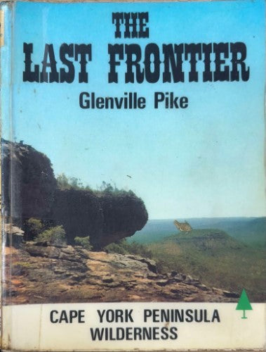 Glenville Pike - The Last Frontier