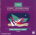 1996 Sydney International Piano Competition - Piano Concertos And Sonatas (CD)