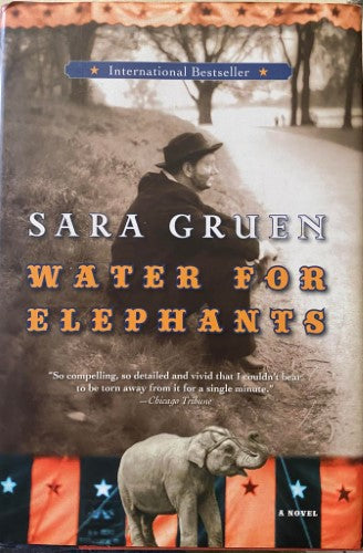 Sara Gruen - Water For Elephants (Hardcover)