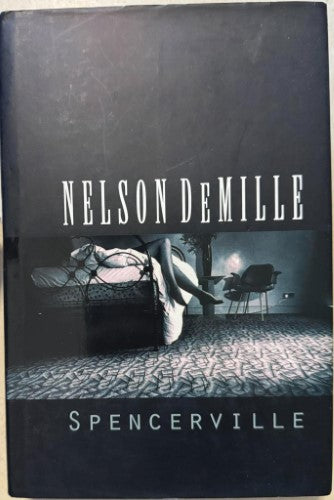Nelson Demille - Spencerville (Hardcover)