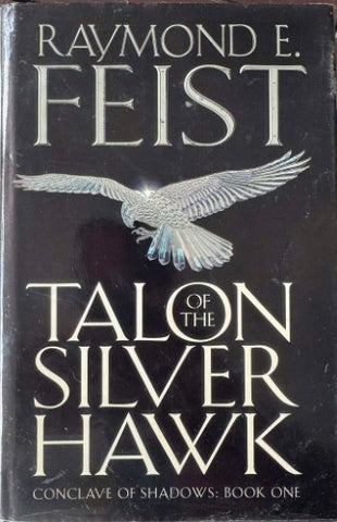 Raymond E. Feist - Talon Of The Silver Hawk (Hardcover)