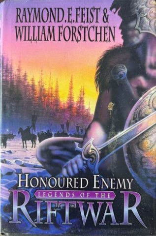 Raymond E. Feist / William Forstchen - Legends Of The Riftwar : Honoured Enemy (Hardcover)