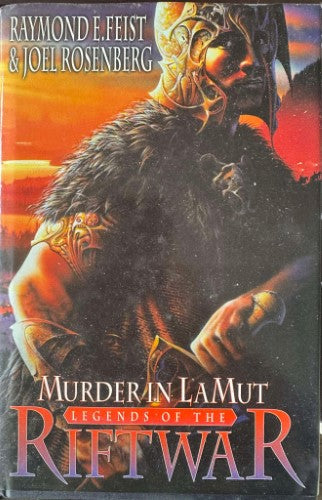 Raymond E. Feist / Joel Rosenberg - Legends Of The Riftwar : Murders In La Mut (Hardcover)