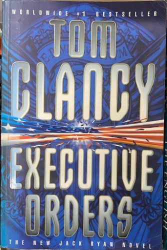 Tom Clancy - Executive Orders