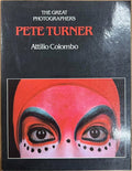 Attilio Colombo - The Great Photographers : Pete Turner