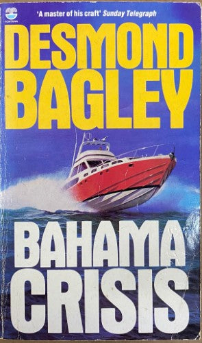 Desmond Bagley - Bahama Crisis