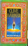 Clive Barker - Weaveworld