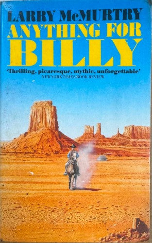 Larry McMurtry - Anything For Billy