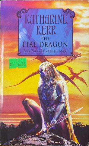 Katherine Kerr - The Fire Dragon