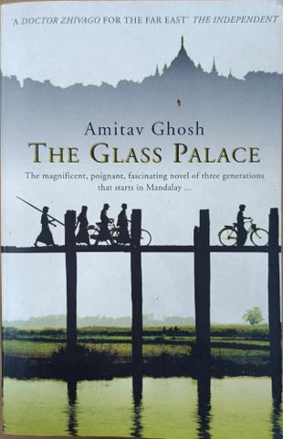 Amitav Ghosh - The Glass Palace