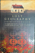 Charlotte Bacon - Lost Geography