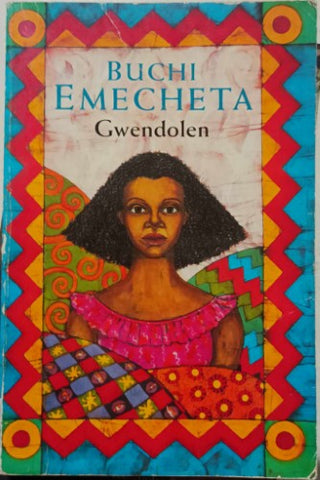 Buchi Emecheta - Gwendolen