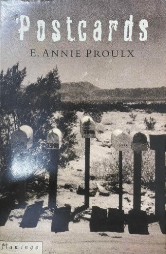 E. Annie Proulx - Postcards