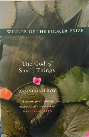 Arundhati Roy - The God Of Small Things