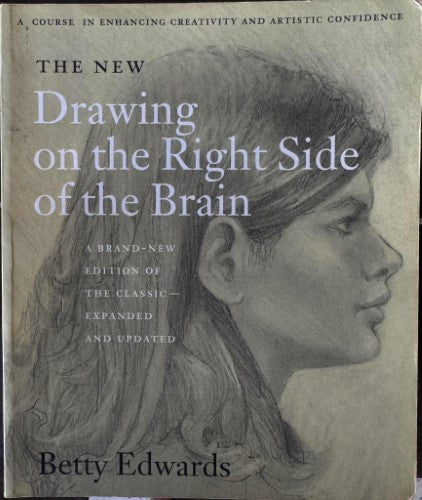Betty Edwards - Drawing On The Right Side Of The Brain