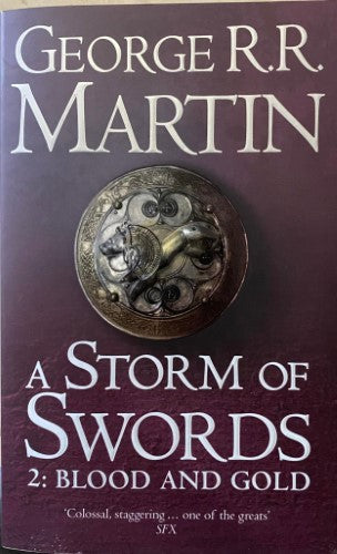 George R.R Martin - A Storm Of Swords 2 : Blood & Gold