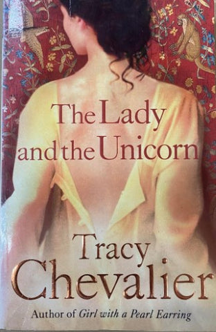 Tracy Chevalier - The Lady And The Unicorn