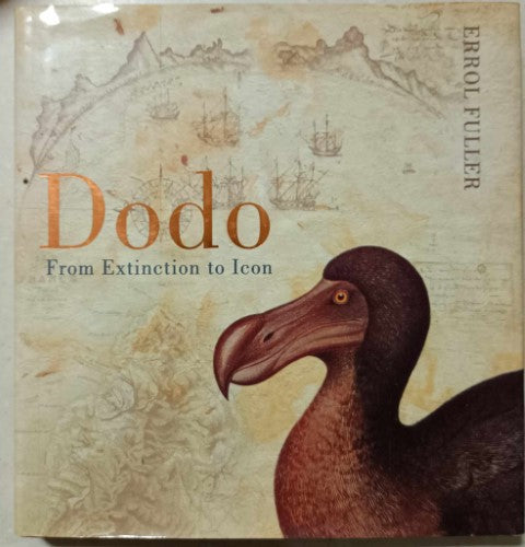 Errol Fuller - Dodo : From Extinction To Icon (Hardcover)