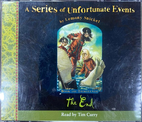 Lemony Snicket - A Series Of Unfortunate Events: Book The Thirteenth - The End (CD)