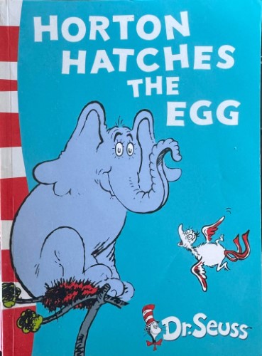 Dr Seuss - Horton Hatches The Egg