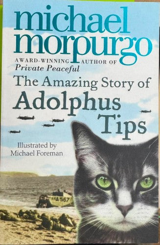Michael Morpungo - The Amazing Story Of Adolphus Tips
