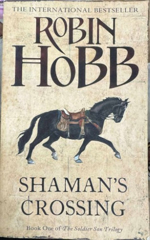 Robin Hobb - Shaman's Crossing (Book One Of The Soldier Son Trilogy)