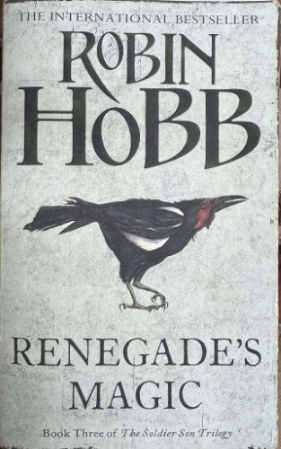 Robin Hobb - Renegade's Magic (Book Three Of The Soldier Son Trilogy)