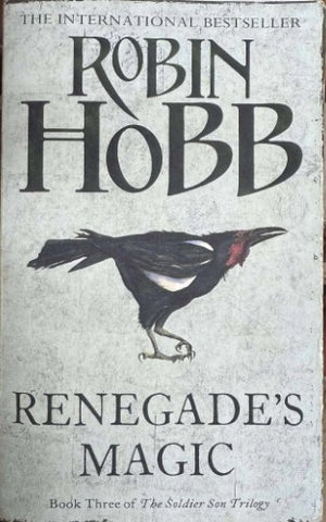 Robin Hobb - Renegade's Magic (Book Three Of The Soldier Son Trilogy)