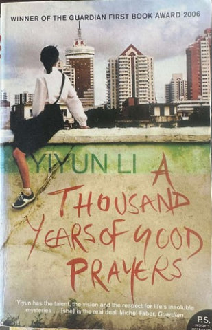 Yiyun Li - A Thousand Years Of Good Prayers
