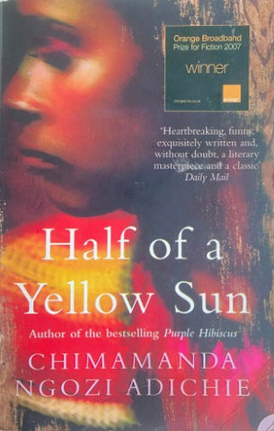 Chimamanda Ngozi Adichie - Half Of A Yellow Sun