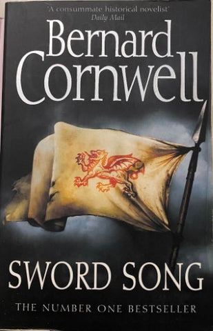 Bernard Cornwell - Sword Song