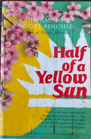 Chimamanda Ngozi Adichie - Half Of A Yellow Sun