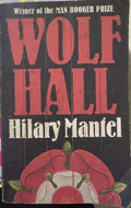 Hilary Mantel - Wolf Hall