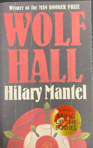 Hilary Mantel - Wolf Hall