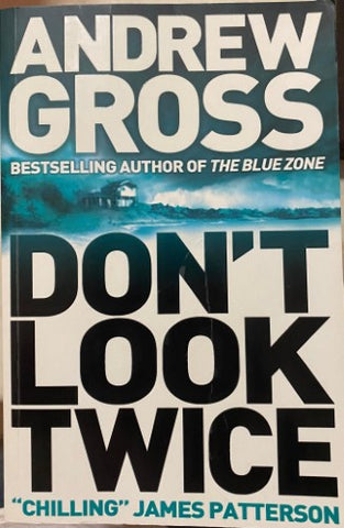 Andrew Gross - Don't Look Twice